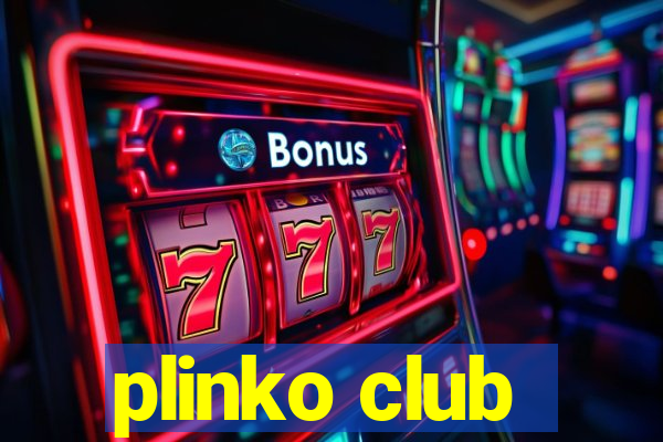 plinko club