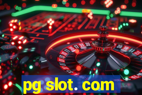 pg slot. com