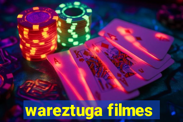 wareztuga filmes