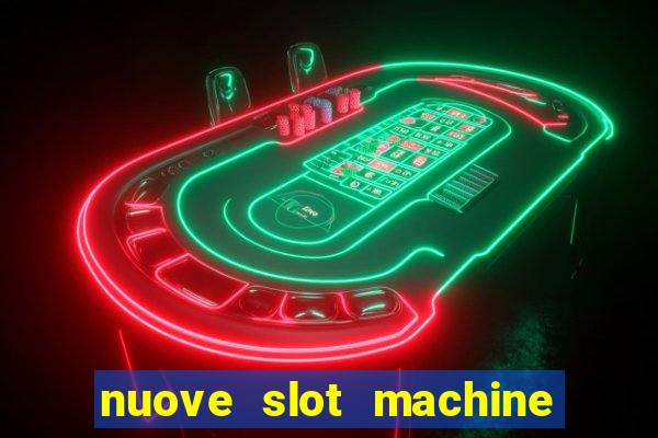 nuove slot machine gratis 2023