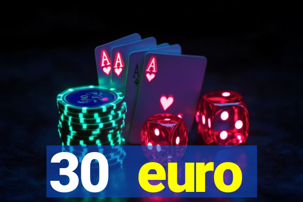 30 euro startguthaben casino