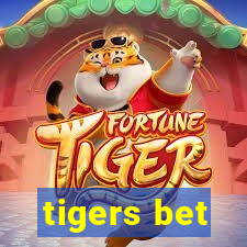 tigers bet