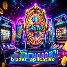 blazer aplicativo de jogos