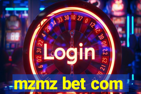 mzmz bet com