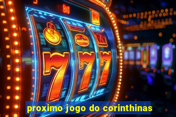 proximo jogo do corinthinas