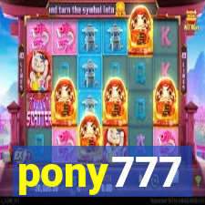 pony777