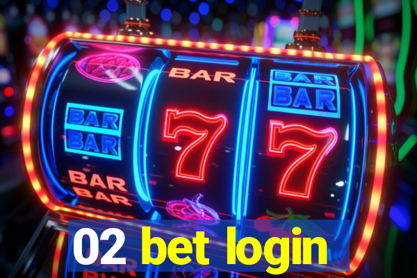 02 bet login