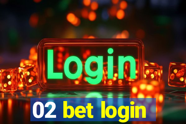 02 bet login