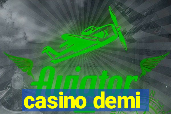 casino demi