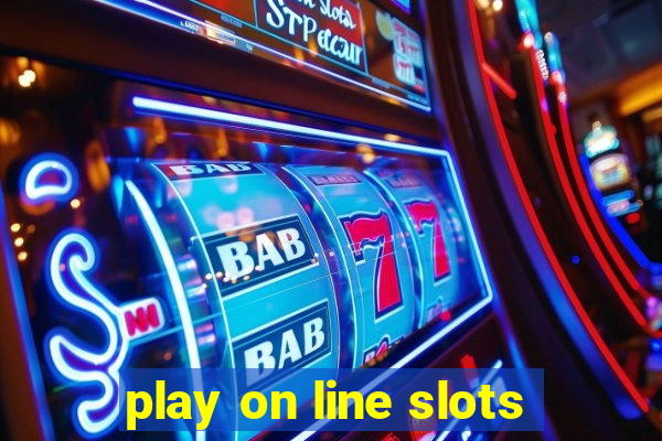 play on line slots