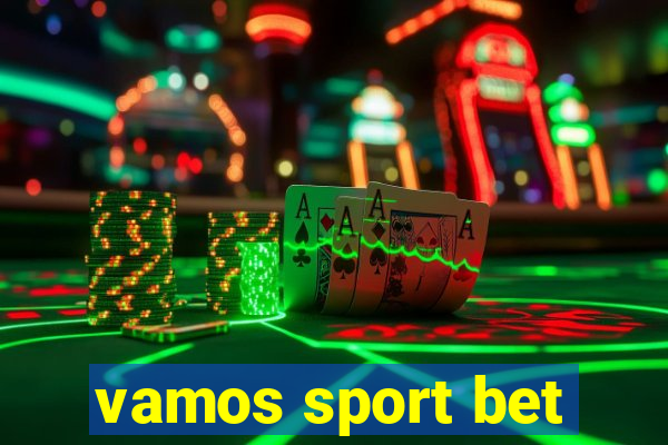 vamos sport bet