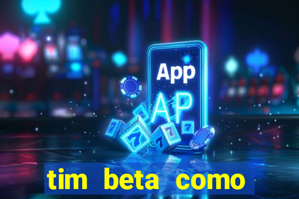 tim beta como renovar o pacote