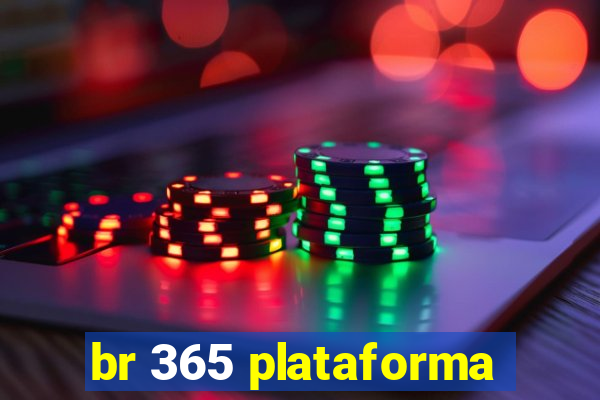 br 365 plataforma