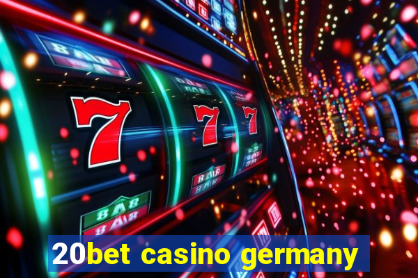 20bet casino germany