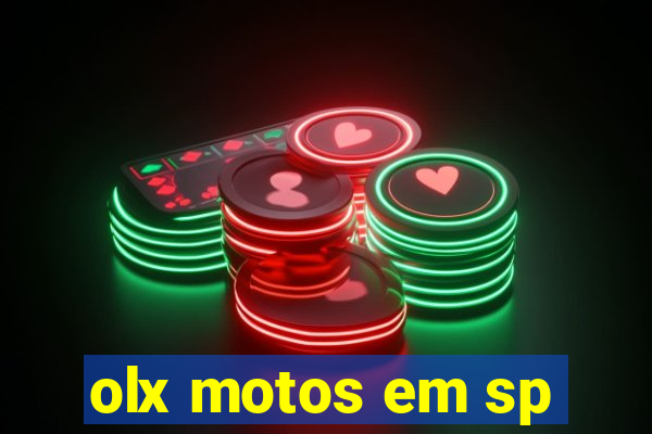 olx motos em sp