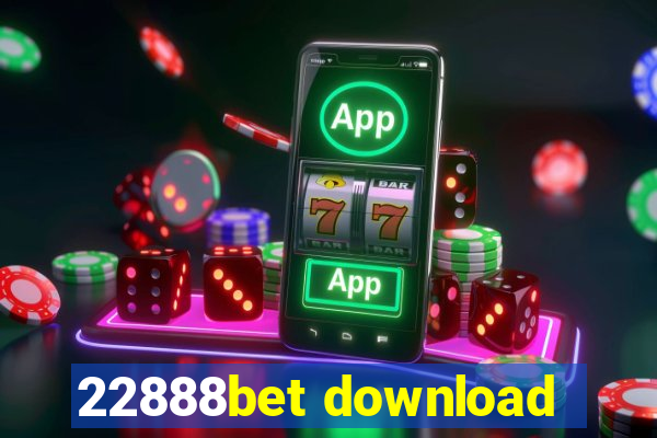 22888bet download