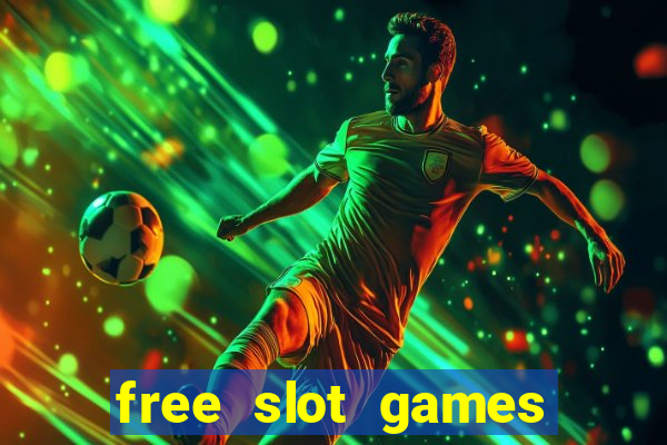 free slot games with bonuses