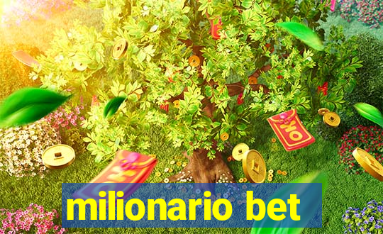 milionario bet