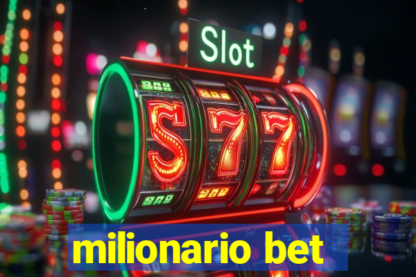 milionario bet