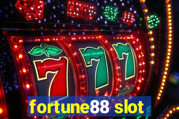 fortune88 slot