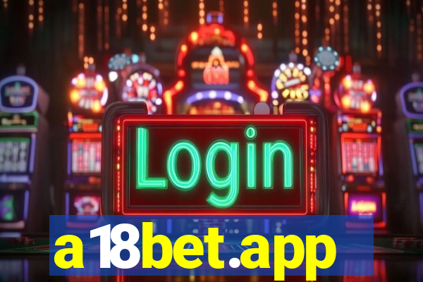 a18bet.app